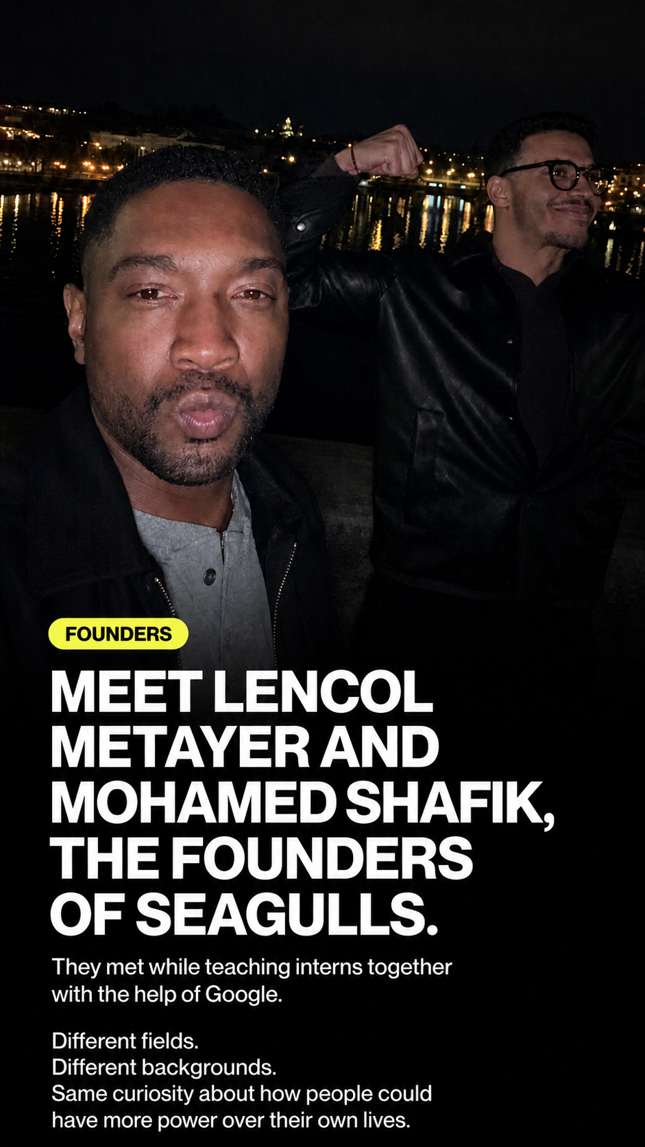 Lencol Metayer and Mohamed Shafik, founders of Seagulls
